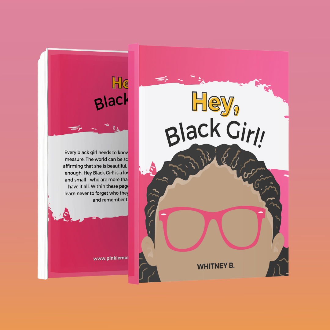 Hey, Black Girl! Children's Book